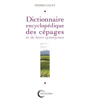 9782847300369 Dictionnaire encyclopédique des cépages et de leurs synonymes couv_d